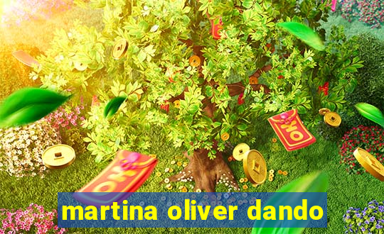 martina oliver dando